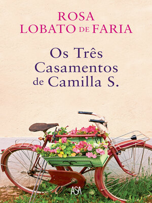 cover image of Os Três Casamentos de Camilla S.